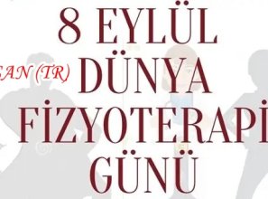 8 Eylül Dünya Fizyoterapi Günü Mesajları