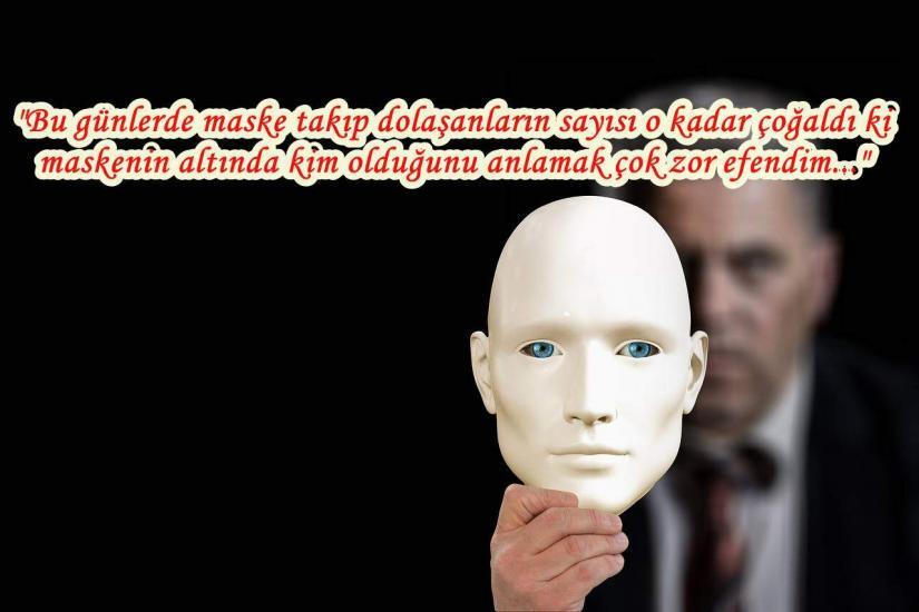 Maske ile İlgili Sözler