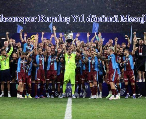 Trabzonspor Kuruluş Yıl Dönümü Mesajları